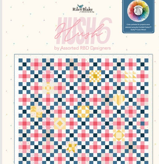 COMING SOON - Hush Hush 6 by Assorted RBD Designers for Riley Blake Fabrics