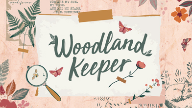 Woodland Keeper