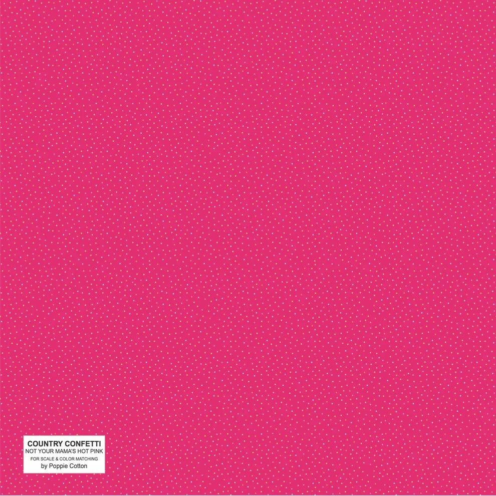 Country Confetti-Not Your Mama's Pink-Poppie Cotton-CC20224 U-Pick